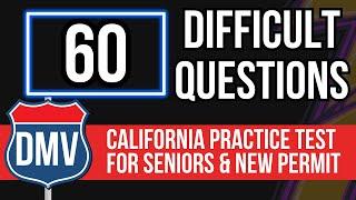 California DMV Practice Test 2024 - For Seniors and New Permit (60 Difficult Questions)