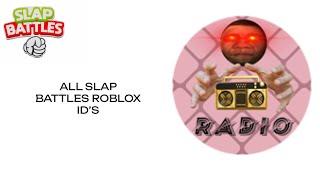 ALL SLAP BATTLES ROBLOX ID’S FOR RADIO