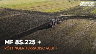 Massey Ferguson 8S.225 + Pöttinger Terradisc 4001 T - Johansson Maskin