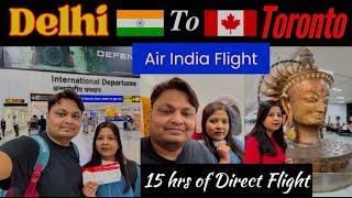 New Delhi to Toronto journey | Direct flight of Air India | All details mentioned #indiatocanada