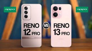 Oppo Reno 12 Pro 5G Vs Oppo Reno 13 Pro 5G