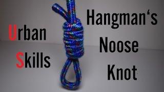 Knots: Hangman's Noose Knot | Easy tutorials and how to's for everyone #Urbanskills