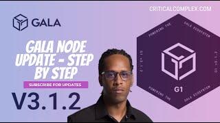 Gala Node Update - Step by step