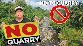 NO TO QUARRY SA AMING LUGAR Nagkagulo mga kababayan sa Social Media No to Quarry Malaki Epekto nito