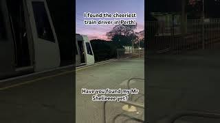 Who has seen the cheeriest train driver in Perth? #perth #traindriver #australia