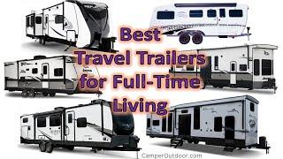 12 Best Travel Trailers for Full-Time Living  #rvfulltimeliving