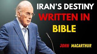 "The Biblical Destiny of Iran: The Truth About Iran Written in the Bible" – John MacArthur #israel