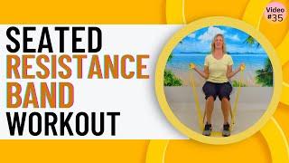 BEST Seated Resistance Band Workout for Seniors and Beginners [2024]