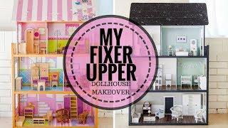 My Fixer Upper Dollhouse Makeover