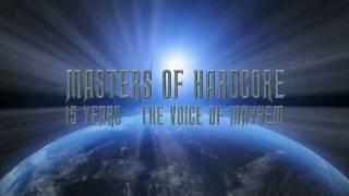 Masters of Hardcore - 15 Years - The Voice of Mayhem Anthem