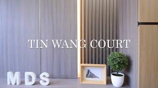 TIN WANG COURT | HOME TOUR | MDStaHK