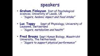 EUFIC Symposium at ICN 2013: 1. Introduction; Sugars and Health -- The Controversies Continue