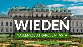 Vienna - what is worth seeing?  Amazing attractions in the Austrian capital.