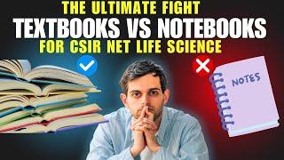 Textbooks vs notebooks | which is better for csir net life science exam