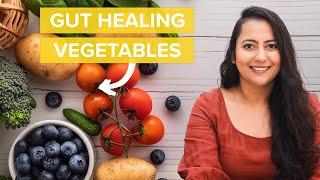 What Are Gut Healing Vegetables? Grow These 16 Vegetables In Your Backyard Garden!