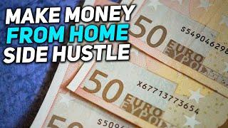 15 SIDE HUSTLE Ideas to Make Money From HOME!