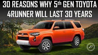 30 REASONS WHY 5th GEN 4RUNNER WILL LAST 30 YEARS // FINAL REVIEW OF 2024 4RUNNER