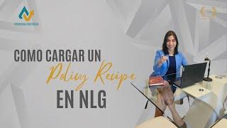 COMO CARGAR UN POLICY RECIPE EN NLG