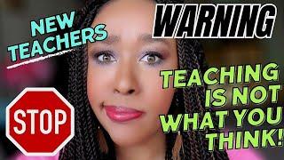 WARNING 4 NEW TEACHERS: YOU'RE A BABYSITTER, ENTERTAINER & CUSTOMER SERVICE PROVIDER NOW *WHY I QUIT