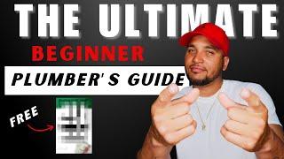 SO YOU WANT TO BE A PLUMBER?  | THE  ULTIMATE BEGINNER PLUMBER'S GUIDE