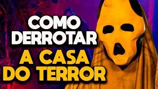 COMO DERROTAR A CASA DO TERROR