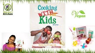 Vegan Cookbook Trailer - Cooking with Kids by Kirly-Sue