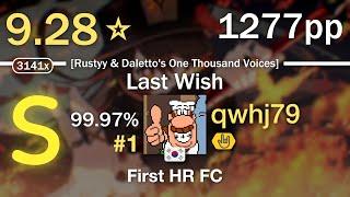 9.28⭐qwhj79 | Kry.exe ft. Ice - Last Wish [Rustyy & Daletto's One Thousand Voices] +HR #1 1277pp FC