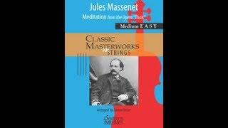 Meditation from the Opera Thais by Jules Massenet, arr. Lauren Keiser