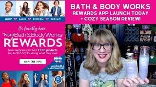 Bath & Body Works REWARDS App Launch Today + Cozy Season Review!