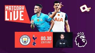  LIVE พากย์บอลสด #BigMatch | แมนซิตี้ 0-4 สเปอร์ส #พรีเมียร์ลีกอังกฤษ สัปดาห์ ที่ 12  | 23-11-67