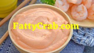 Benihana Homemade Yum Yum Sauce Recipe - FattyCrab.com