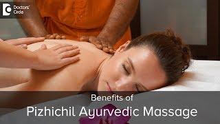 What are the benefits of undergoing pizhichil Ayurvedic massage? - Dr. Mini Nair