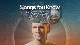 Songs You Know with Toby Gad - Podcast Trailer