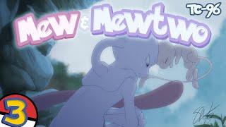 Mew & Mewtwo by TC-96 [Comic Drama Part #3]