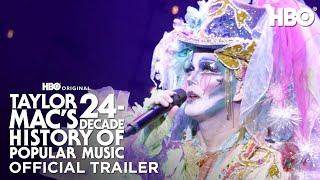 Taylor Mac's 24-Decade History of Popular Music | Official Trailer | HBO