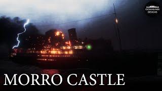 Deadly Fire at Sea: The Burning of SS Morro Castle (2/3)