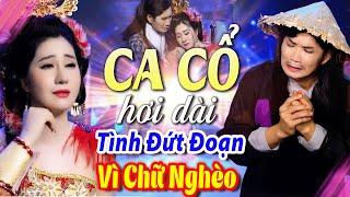 "Cặp Cố Nhân" Ca Cổ Cải Lương Hơi Dài Mai Phương Thảo, Cổ Thạch Xuyên Ca Cổ Hơi Dài Tóe LệCa Cổ Hay