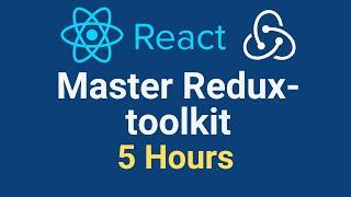 Master Redux Toolkit with React | Complete Guide for Beginners