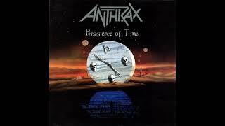 Anthrax - Persistence of Time