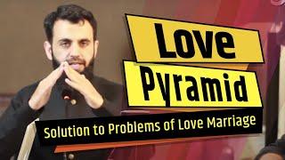 Love Pyramid: Solution to Problems of Love Marriage | Young & Married with Awais Naseer Episode.10