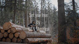 set you free (forest-session) - BEN The Real