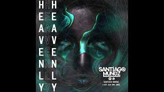 HEAVENLY - SANTIAGO MUÑOZ