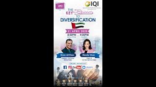 The Key to Diversification - Episode 2 Dubai