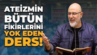 Ateizmin Bütün Fikirlerini Yok Eden Ders! - @ugur.akkafa