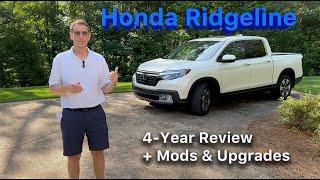 Honda Ridgeline review and upgrades after four years of ownership.