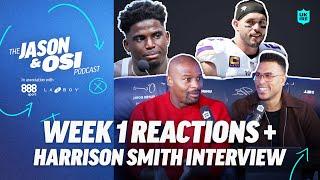 Texans' Big Win, Dak's New Deal, & Harrison Smith Interview! NFL Week 1 Reactions with Jason & Osi