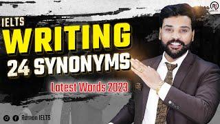 IELTS Writing Best 24 Synonyms II Latest #july  #2023 by Raman Sir