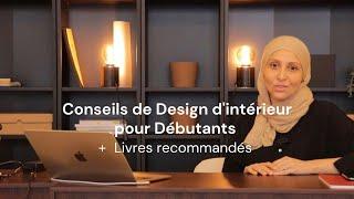 Conseils de Design d'Intérieur pour Débutants + Livres Recommandés