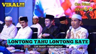 VIRAL!!! Lontong Tahu Lontong Sate - Bismillah | Cak Fandy - Habib Zaidan Yanya