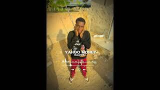 DAAWA YAHOO MONEY (Official Audio)